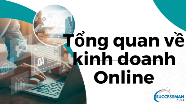 tổng-quan-về-kinh-doanh-online